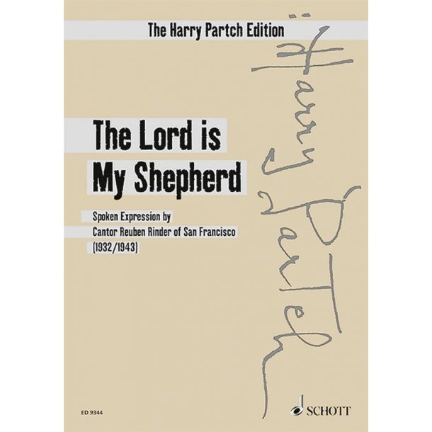 The Lord Is My Shepherd : Spoken Expression By Cantor Reuben Rinder Of San Francisco