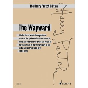 The Wayward : Collection of musical compositons based on the spoken and written words of hobos