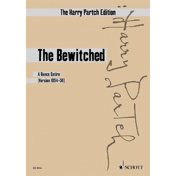 The Bewitched : A Dance Satire
