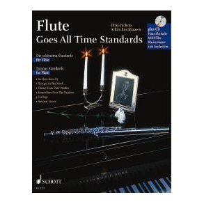 Flute Goes All Time Standards : Famous Standards for Flute