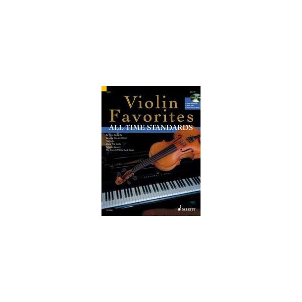 Violin Favorites All Time Standards : Famous Standards for Violin