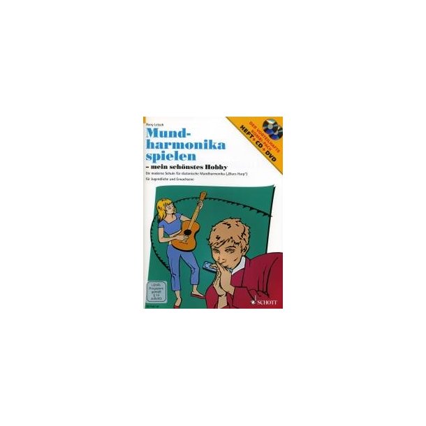 Mundharmonika spielen - mein sch&ouml;nstes Hobby : mit CD und DVD