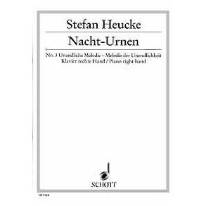 Nacht-Urnen op. 32 : No. 3 Infinit Melody - Melody of Infinity