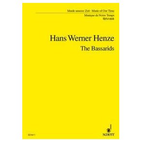 The Bassarids : Music Drama in one act by Wystan Hugh Auden and Chester Kallman