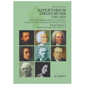 Repertorium Orgelmusik 1150-2000 Band 1 und 2 : Komponisten - Werke - Editionen. 57 Länder - Eine Auswahl