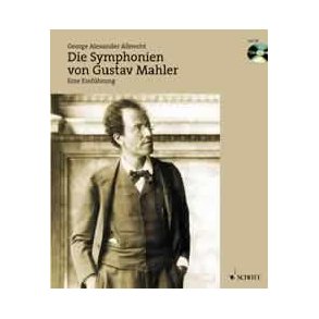 Die Symphonien von Gustav Mahler : Eine Einführung