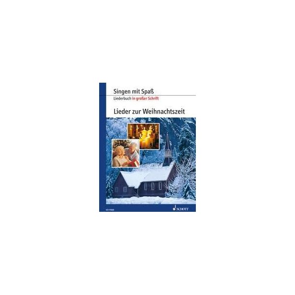 Lieder zur Weihnachtszeit : Liederbuch in gro&szlig;er Schrift