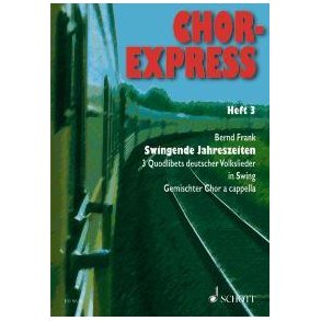 Chor-Express Heft 3 : Swinging Seasons