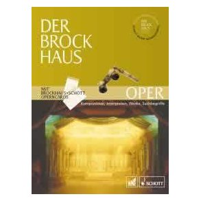 Der Brockhaus OPER : Komponisten, Interpreten, Werke, Sachbegriffe