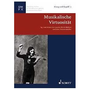 Musikalische Virtuositat : Sound and Idea Band 1