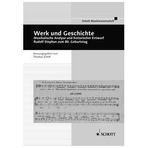 Werk und Geschichte : Musikalische Analyse und historischer Entwurf