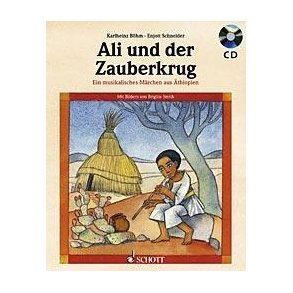 Ali und der Zauberkrug : Ein musikalisches Märchen aus Äthiopien