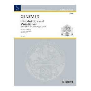 Introduction and Variation GeWV 414 : Nun bitten wir den heiligen Geist