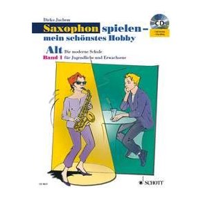 Saxophon spielen - mein schönstes Hobby Band 1 : Schule und Spielbuch im Paket