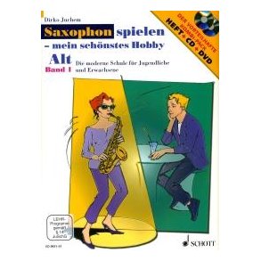 Saxophon spielen - mein schönstes Hobby Lehrbuch 1 : mit CD + DVD