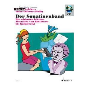 Klavier spielen - mein schönstes Hobby : Der Sonatinenband