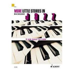 More little stories in Jazz : 16 new pieces for Piano