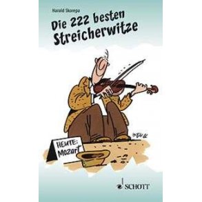 Die 222 besten Streicherwitze