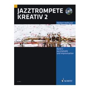 Jazztrompete kreativ Band 2 : Jazzmelodik und Improvisation