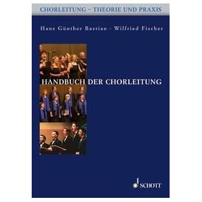 Compendium of Leading a Choir : Choirmastering - Theory and Practice