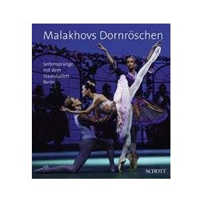 Malakhov's Sleeping Beauty : Escapades with the Berlin State Ballet