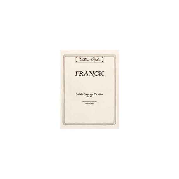 Prelude Fugue and Variation op. 18