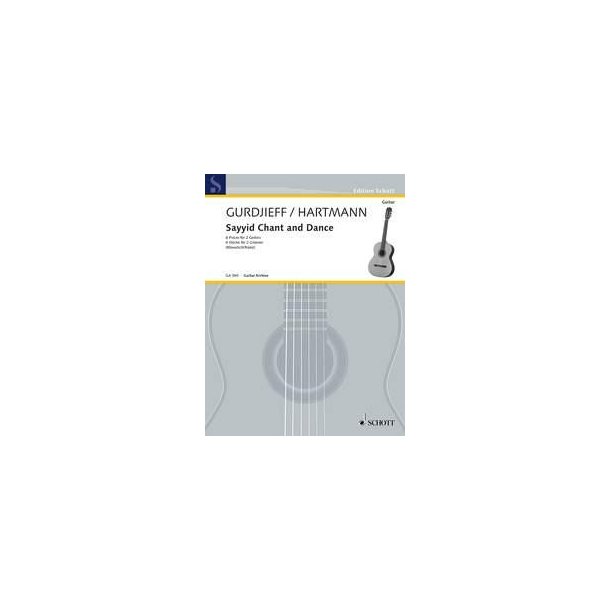 Sayyid Chant and Dance : 6 Pieces for 2 Guitars