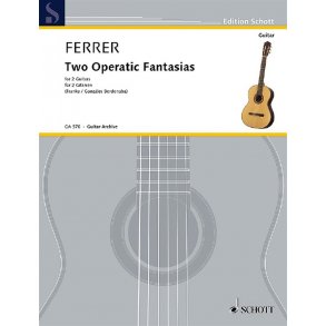Two Operatic Fantasias For 2 Guitars