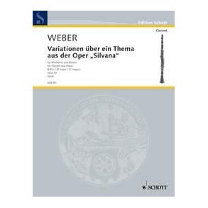 Variations on a Theme from the Opera Silvana : Original edition based on the Weber Complete Edition