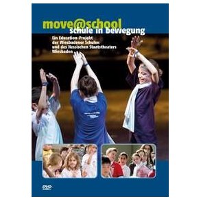 move@school. Schule in Bewegung