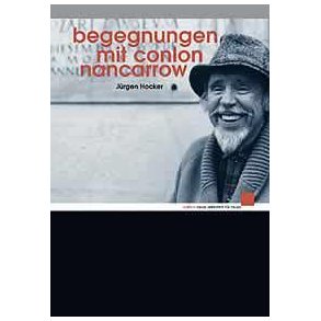 Begegnungen mit Conlon Nancarrow
