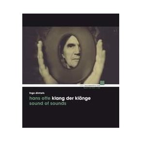 Hans Otte - Klang der Klnge / Sound of Sounds