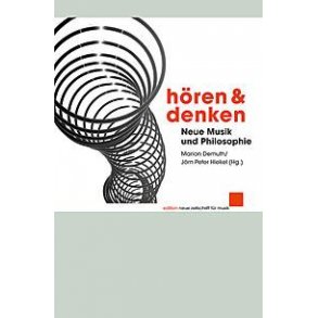 Hören und Denken : Neue Musik und Philosophie