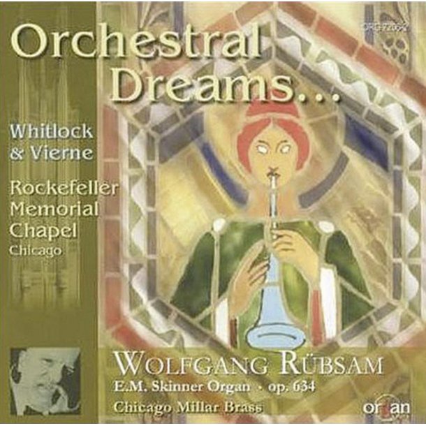 Orchestral Dreams : Cd Zu Organ - Journal F&uuml;r Die Orgel 2003-01