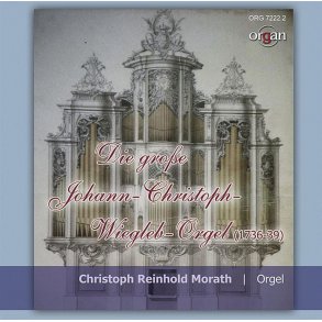 Die Rekonstruierte Johann-Christian-Wiegleb-Orgel