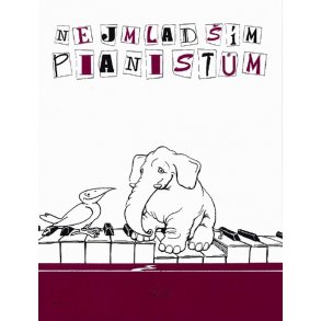 For the youngest Pianists : Six little performances