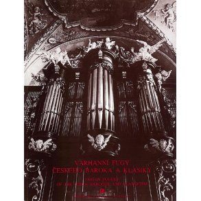 Organ Fugues of the Czech Baroque and Classicism