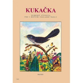 Kukacka : Hudební výchova pro 1. rocník základní skoly