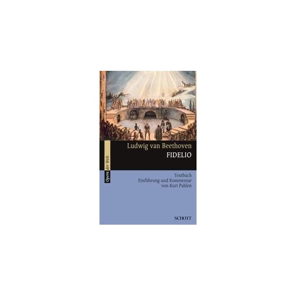 Fidelio : Einfuhrung und Kommentar
