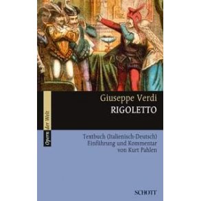 Rigoletto : Textbuch (Italienisch-Deutsch)