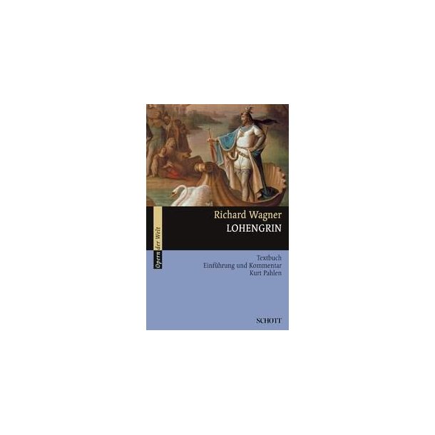 Lohengrin Opernfuhrer + Tekst