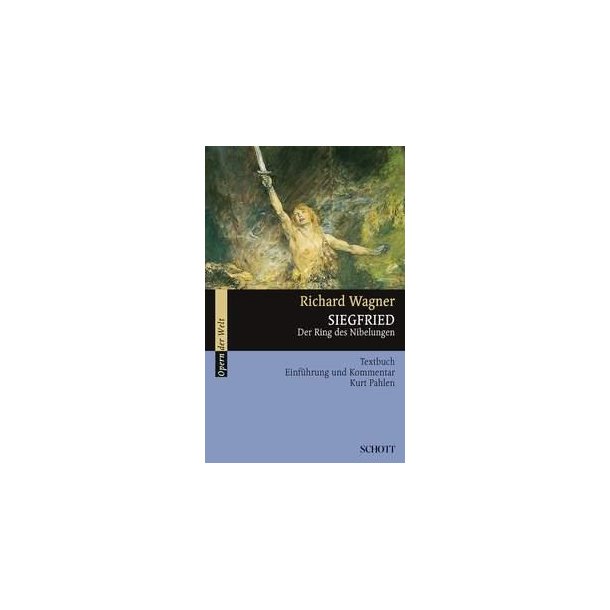 Siegfried WWV 86 C : Der Ring des Nibelungen