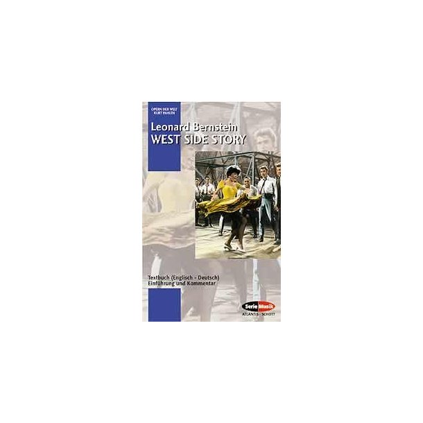 West Side Story : Testo Inglese/Tedesco Con Introduzione In Tedesco