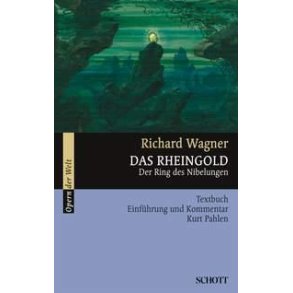 Der Ring des Nibelungen : Das Rheingold / Die Walkure / Siegfried / Gotterdammerung