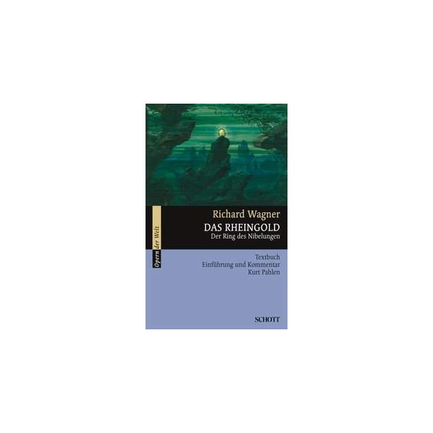 Der Ring des Nibelungen : Das Rheingold / Die Walkure / Siegfried / Gotterdammerung