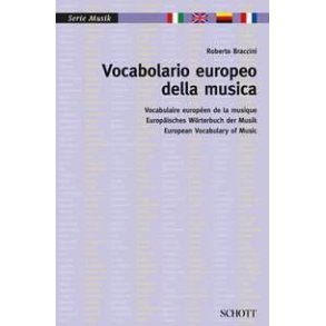 European Vocabulary of Music : Italian - English - German - French
