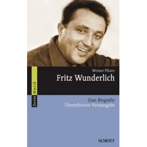 Fritz Wunderlich : Eine Biografie
