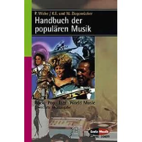 Handbuch der popularen Musik : Rock - Pop - Jazz - World Music