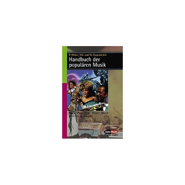 Handbuch der popularen Musik : Rock - Pop - Jazz - World Music