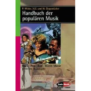 Handbuch der popularen Musik : Rock - Pop - Jazz - World Music